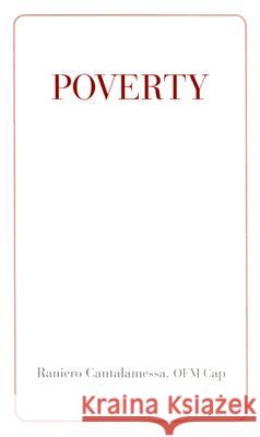 Poverty Raniero Cantalamessa Charles Serignat 9780818907883 Alba House