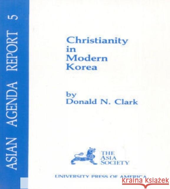Christianity in Modern Korea Donald N. Clark 9780819153852