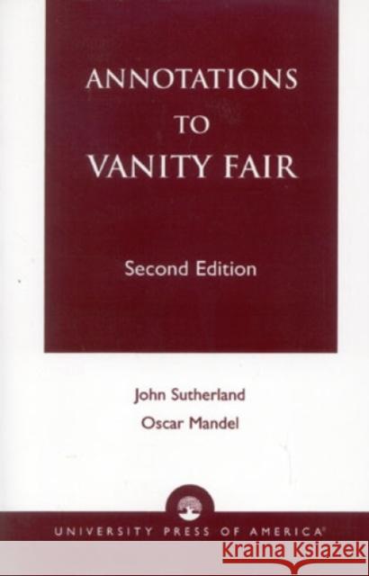 Annotations to Vanity Fair, Second Edition Mandel, Oscar 9780819171870 University Press of America