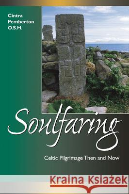 Soulfaring Cintra Pemberton 9780819217806 Morehouse Publishing