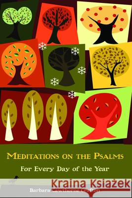 Meditations on the Psalms Barbara Cawthorne Crafton 9780819219596 Morehouse Publishing