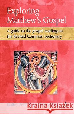 Exploring Matthew's Gospels Leslie J. Francis 9780819281333 0