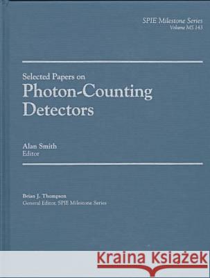 Selected Papers on Photon-Counting Detectors  9780819427885 SPIE Press