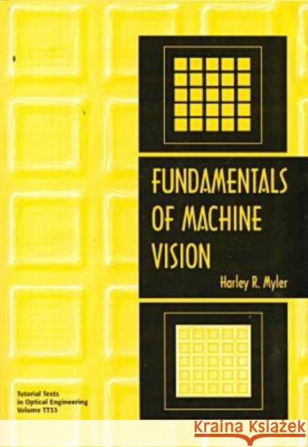 Fundamentals of Machine Vision  9780819430496 SPIE Press