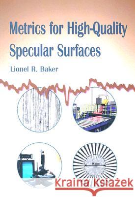 Metrics for High-Quality Specular Surfaces  9780819455765 SPIE Press