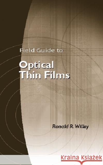 Field Guide to Optical Thin Films  9780819462183 SPIE Press