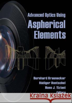 Advanced Optics Using Aspherical Elements  9780819467492 