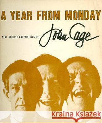 A Year from Monday: New Lectures and Writings John Cage 9780819560025