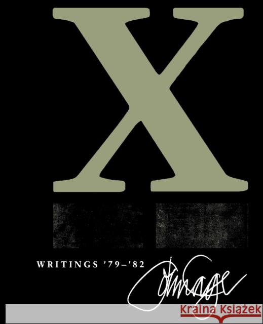 X: Writings '79 '82 Cage, John 9780819560988