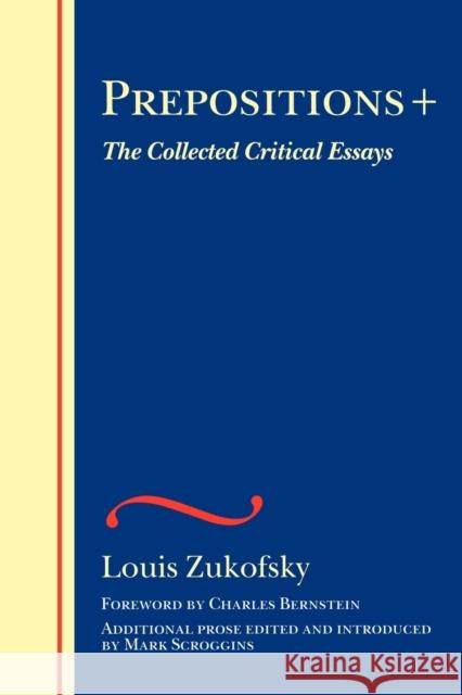 Prepositions + Louis Zukofsky 9780819564283 Wesleyan University Press
