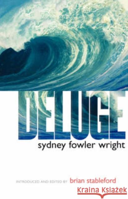 Deluge S. Fowler Wright Sydney Fowler Wright Brian Stableford 9780819566607 Wesleyan University Press