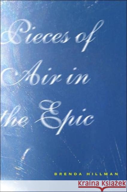 Pieces of Air in the Epic Brenda Hillman 9780819567871 Wesleyan University Press