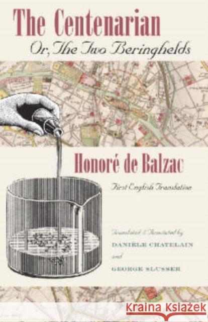 The Centenarian: Or, the Two Beringhelds Balzac, Honoré 9780819567970 Wesleyan University Press