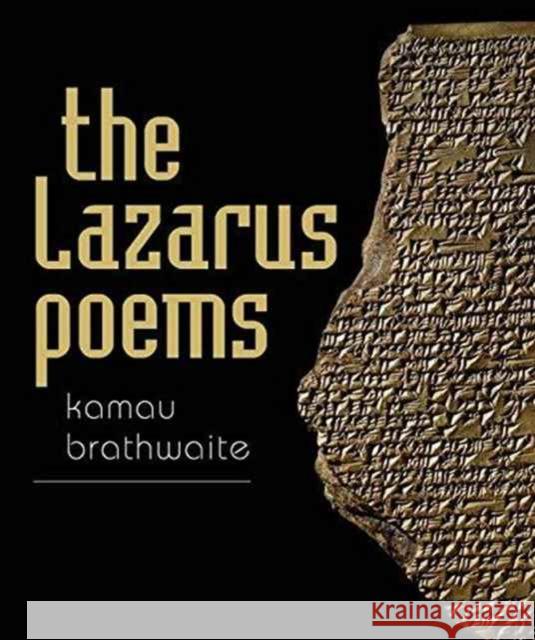 The Lazarus Poems Brathwaite, Kamau 9780819576873 Wesleyan