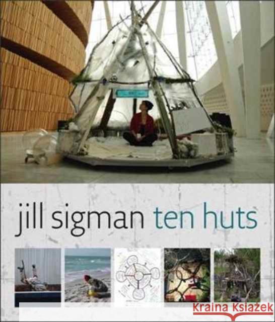 Ten Huts Jill Sigman 9780819576897 Wesleyan