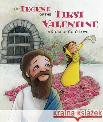 Legend of the First Valentine Bilinsky, Cornelia 9780819846051