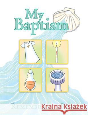 My Baptism Remembrance Mary Martha Moss Veronica Walsh 9780819849298 Pauline Kids