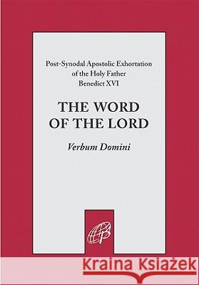 Word of Lord (Verbum Domini) Benedict XVI 9780819854445 Not Avail