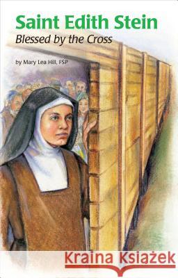 Saint Edith Stein (Ess) Mary Lea Hill Fsp Hill 9780819870360 