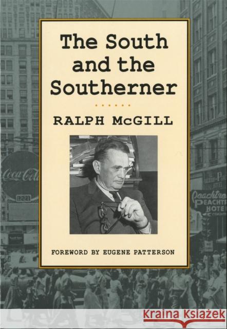 The South and the Southerner McGill, Ralph 9780820314433