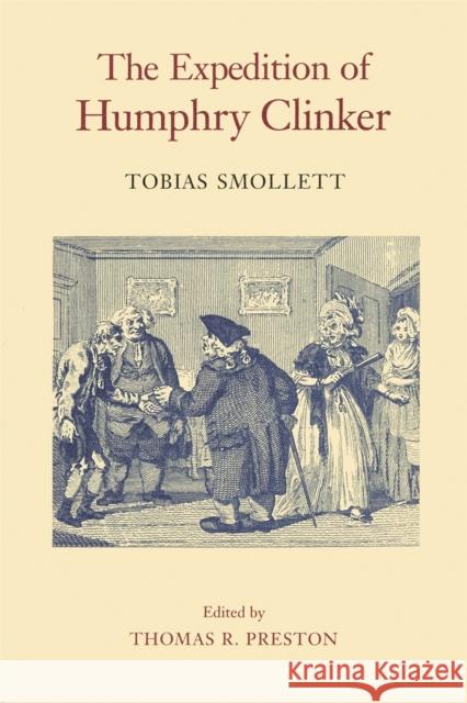 The Expedition of Humphry Clinker Tobias George Smollett Thomas R. Preston 9780820315379