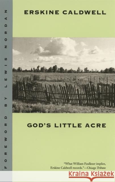 God's Little Acre Erskine Caldwell 9780820316635