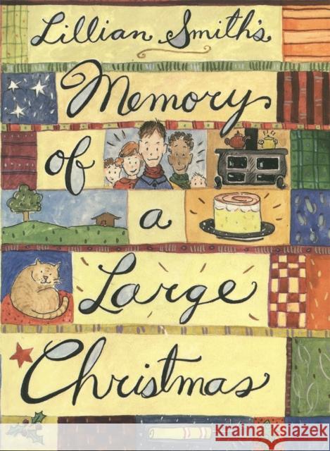 Memory of a Large Christmas Lillian Smith 9780820318424 University of Georgia Press