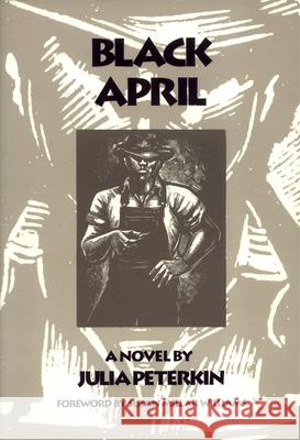 Black April Julia Peterkin Susan Williams-Millar 9780820319537 University of Georgia Press