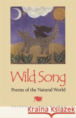 Wild Song Daniel, John 9780820320113 University of Georgia Press