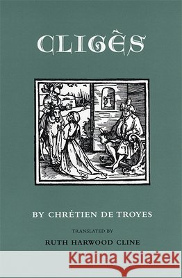 Cligès Chretien De Troyes 9780820321424