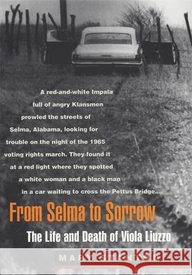 From Selma to Sorrow Stanton, Mary 9780820322742 University of Georgia Press