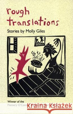 Rough Translations Molly Giles 9780820323701