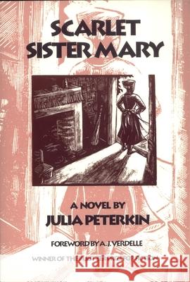 Scarlet Sister Mary Julia Mood Peterkin A. J. Verdelle 9780820323770