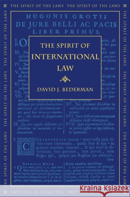 The Spirit of International Law David J. Bederman 9780820328737 University of Georgia Press