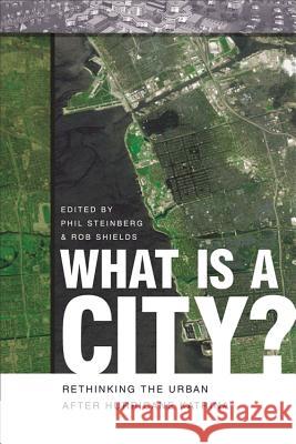 What Is a City?: Rethinking the Urban After Hurricane Katrina Phil Steinberg 9780820329642