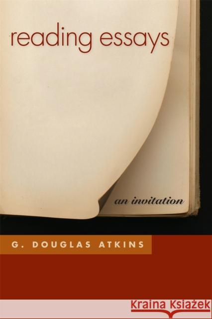 Reading Essays: An Invitation Atkins, G. Douglas 9780820330303