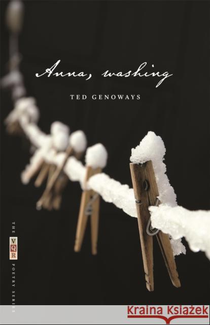 Anna, Washing Ted Genoways 9780820332062 University of Georgia Press