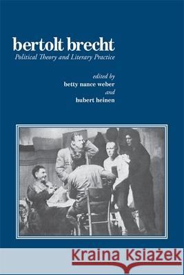 Bertolt Brecht Weber, Betty Nance 9780820334783 University of Georgia Press