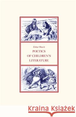 Poetics of Children's Literature Zohar Shavit 9780820334813 University of Georgia Press