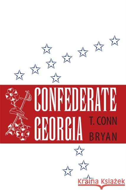Confederate Georgia Thomas Conn Bryan 9780820334998