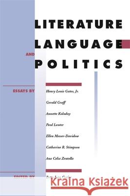Literature, Language, and Politics Betty Jean Craige 9780820338071 University of Georgia Press