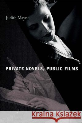 Private Novels, Public Films Judith Mayne 9780820341682