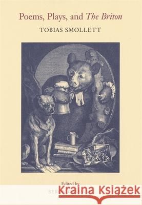 Poems, Plays, and the Briton Smollett, Tobias George 9780820346090