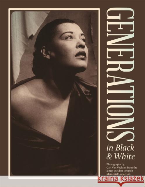 Generations in Black and White: Photographs from the James Weldon Johnson Memorial Collection Byrd, Rudolph P. 9780820346175
