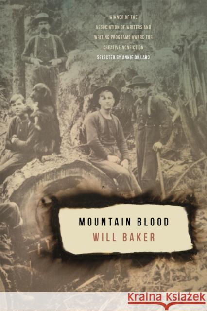 Mountain Blood Will Baker Annie Dillard 9780820347622