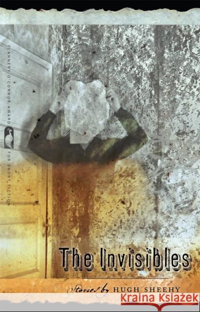 The Invisibles: Stories Hugh Sheehy 9780820348285