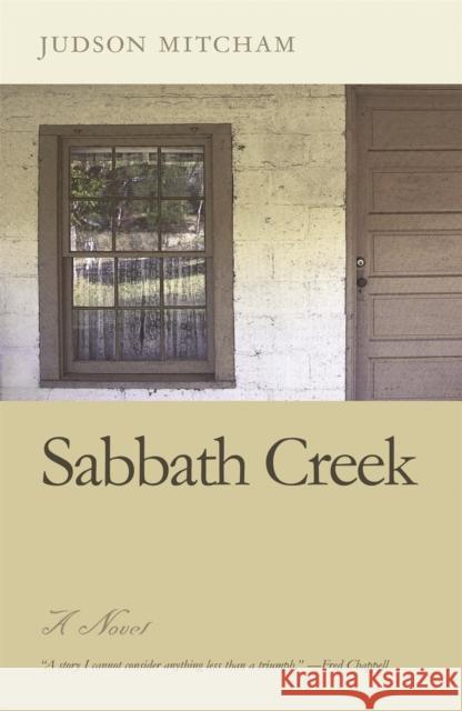 Sabbath Creek Judson Mitcham 9780820350561 University of Georgia Press