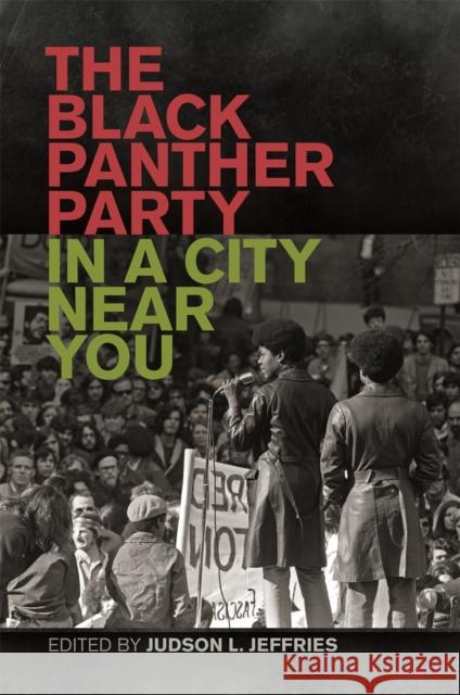 Black Panther Party in a City Near You Judson Jeffries Curtis Austin Alicia Harris 9780820351988