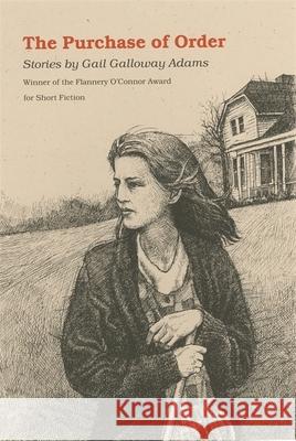 The Purchase of Order Gail Adams 9780820352480 University of Georgia Press