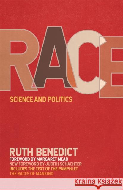 Race: Science and Politics Ruth Benedict Judith Schachter 9780820356785